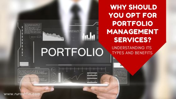 Why Should You Opt for Portfolio Management Services?