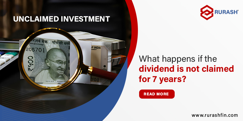 Unclaimed Investment dividend is not claimed for 7 years